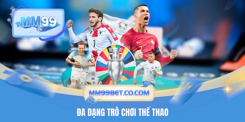 Đa dạng trò chơi thể thao