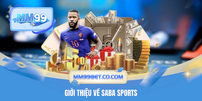 Giới thiệu về Saba Sports