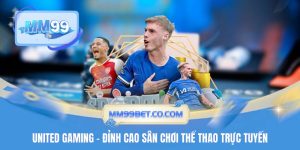 United Gaming - Đỉnh Cao Sân Chơi Thể Thao Trực Tuyến