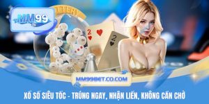 Xổ Số Siêu Tốc – Trúng Ngay, Nhận Liền, Không Cần Chờ